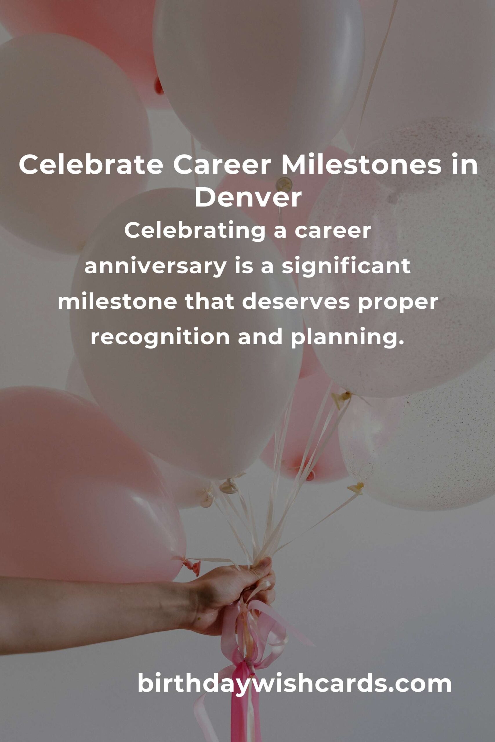 Ultimate Career Anniversary Planning Guide in Denver