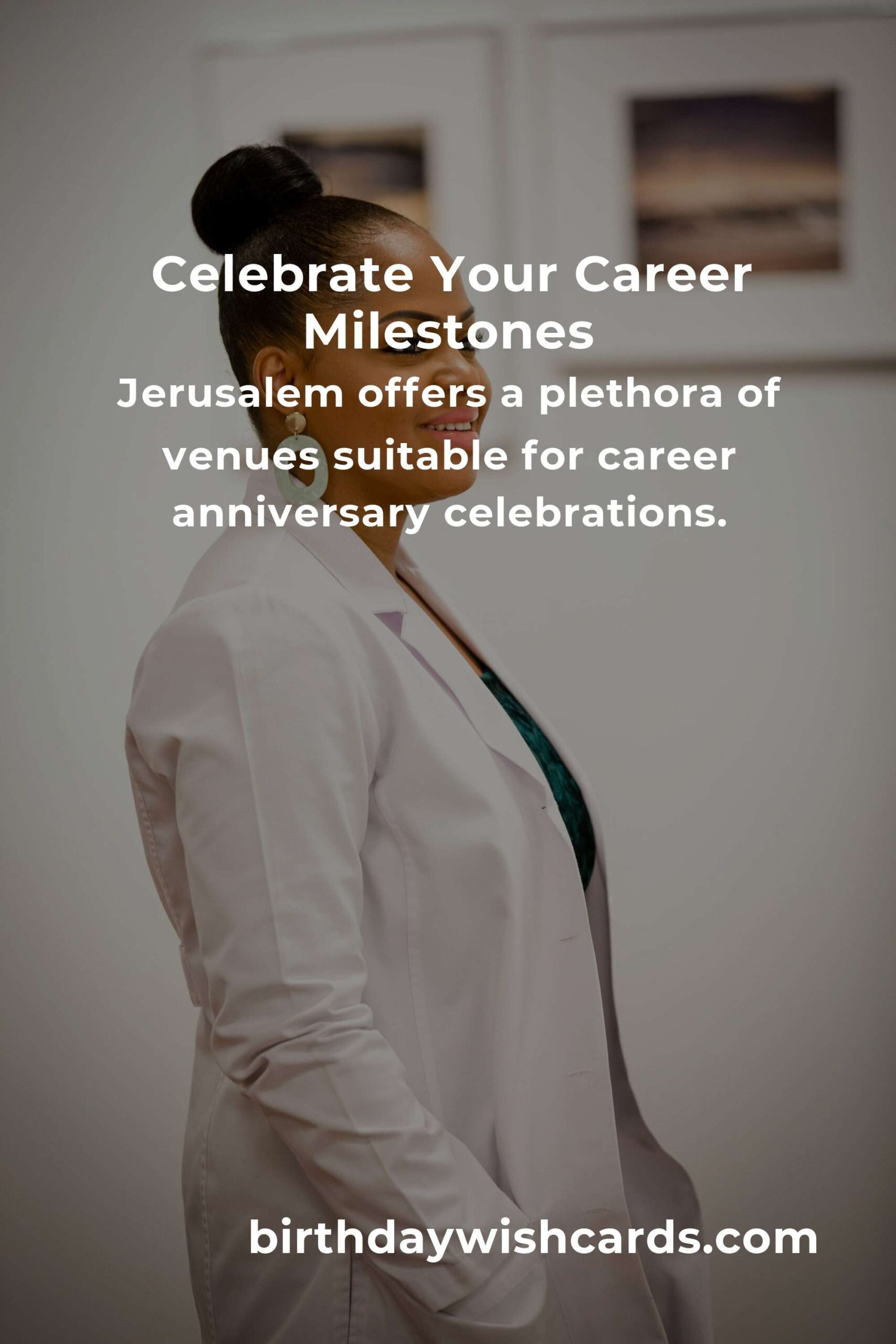 Ultimate Career Anniversary Planning Guide in Jerusalem