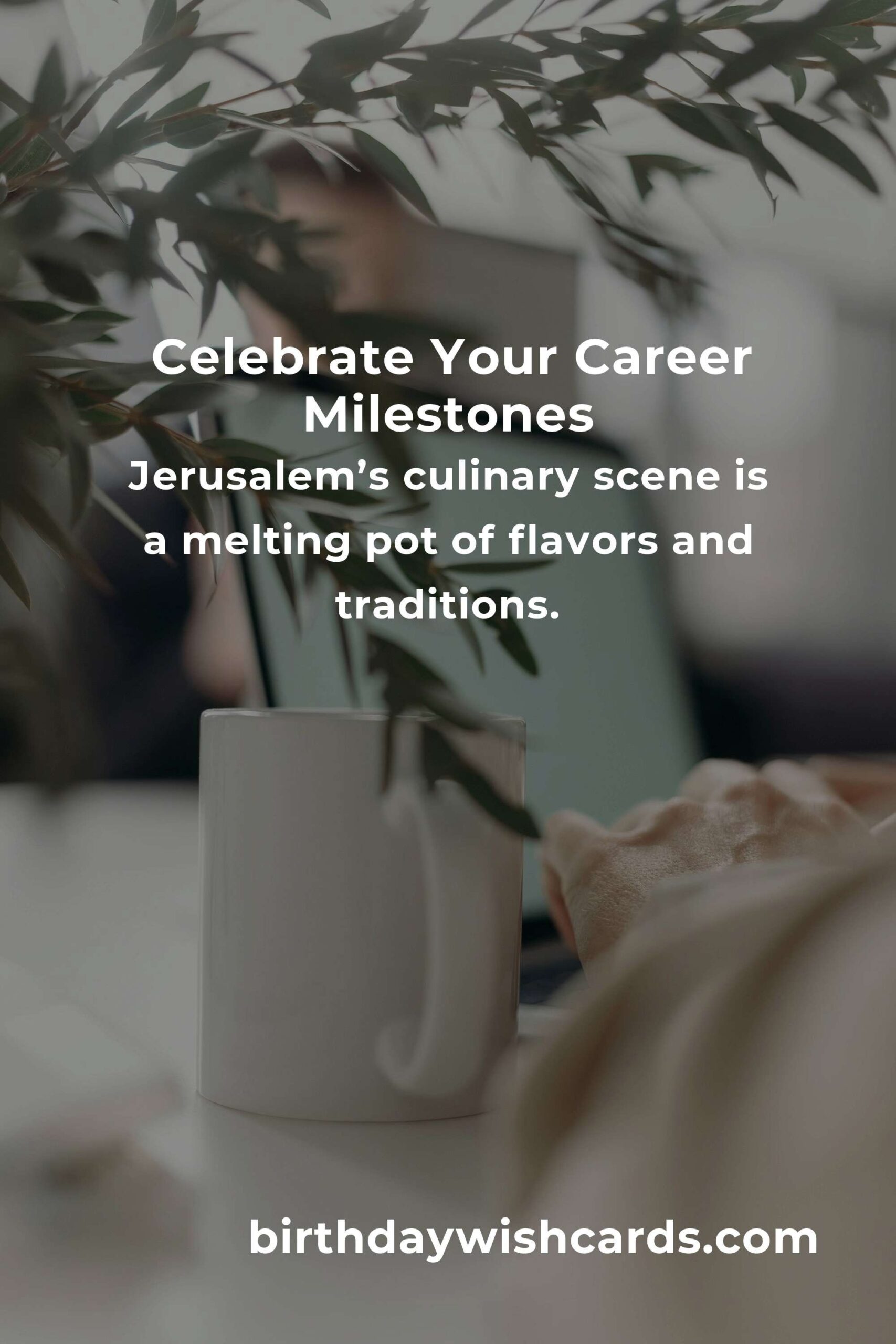 Ultimate Career Anniversary Planning Guide in Jerusalem