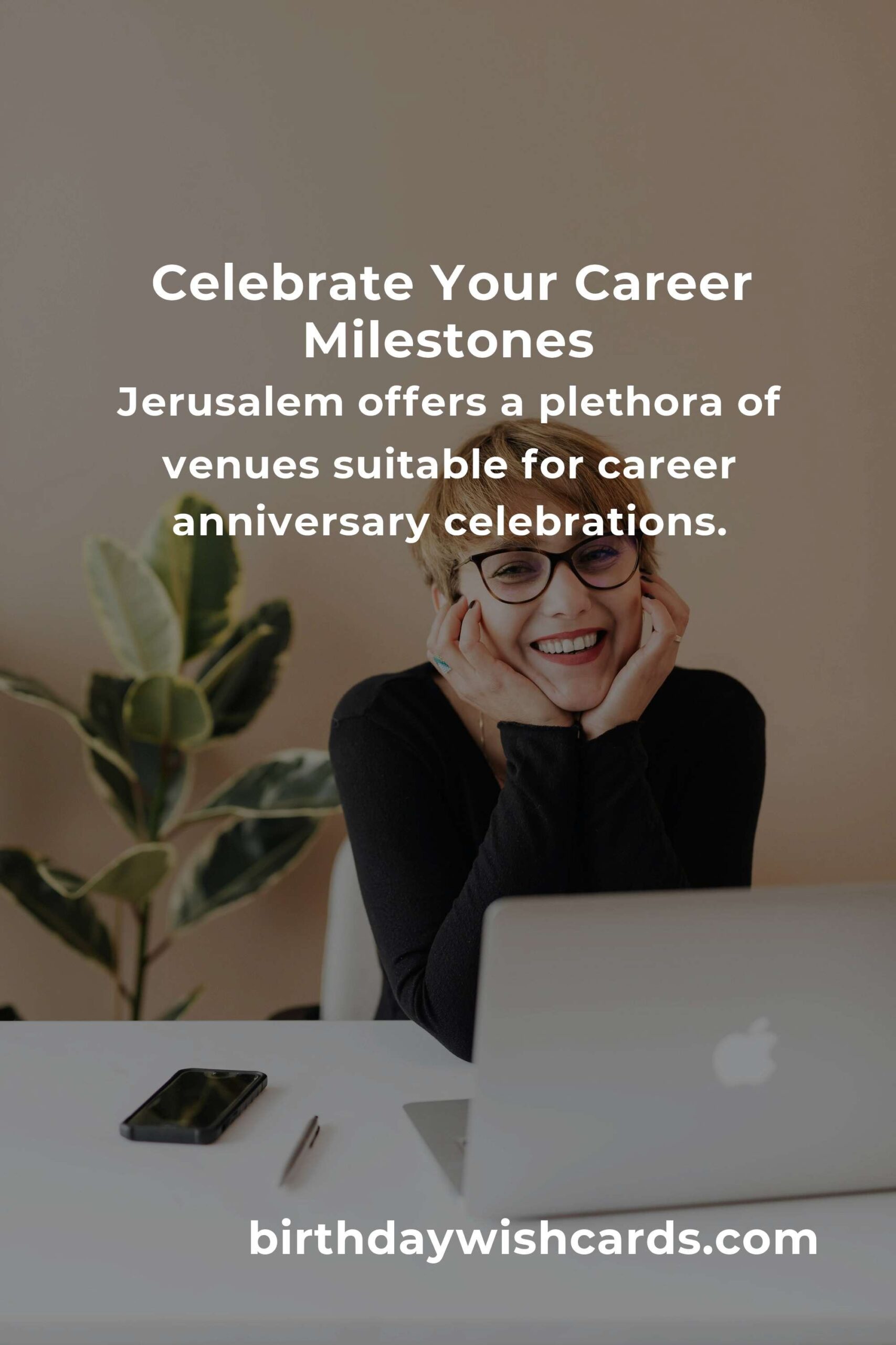 Ultimate Career Anniversary Planning Guide in Jerusalem