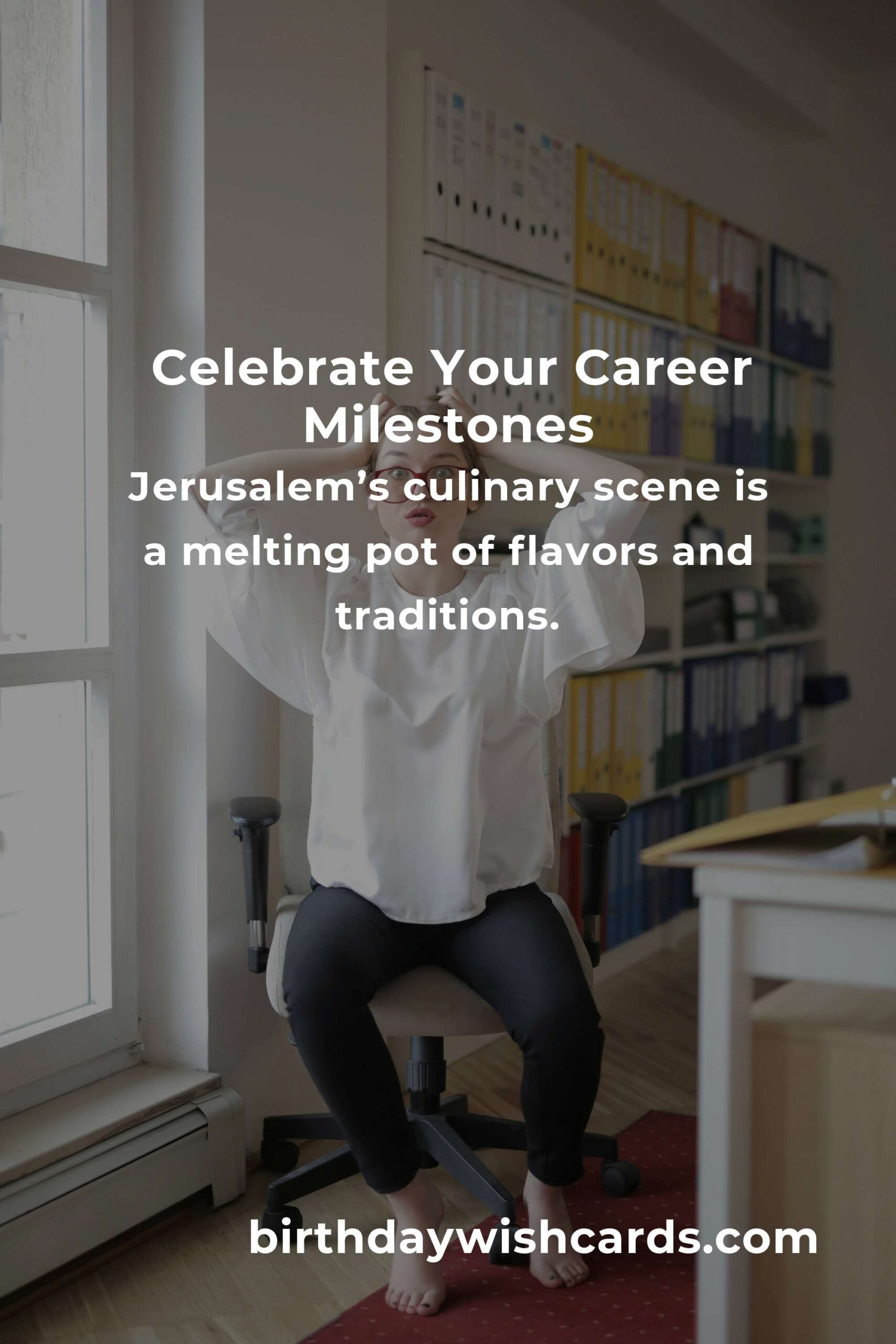Ultimate Career Anniversary Planning Guide in Jerusalem