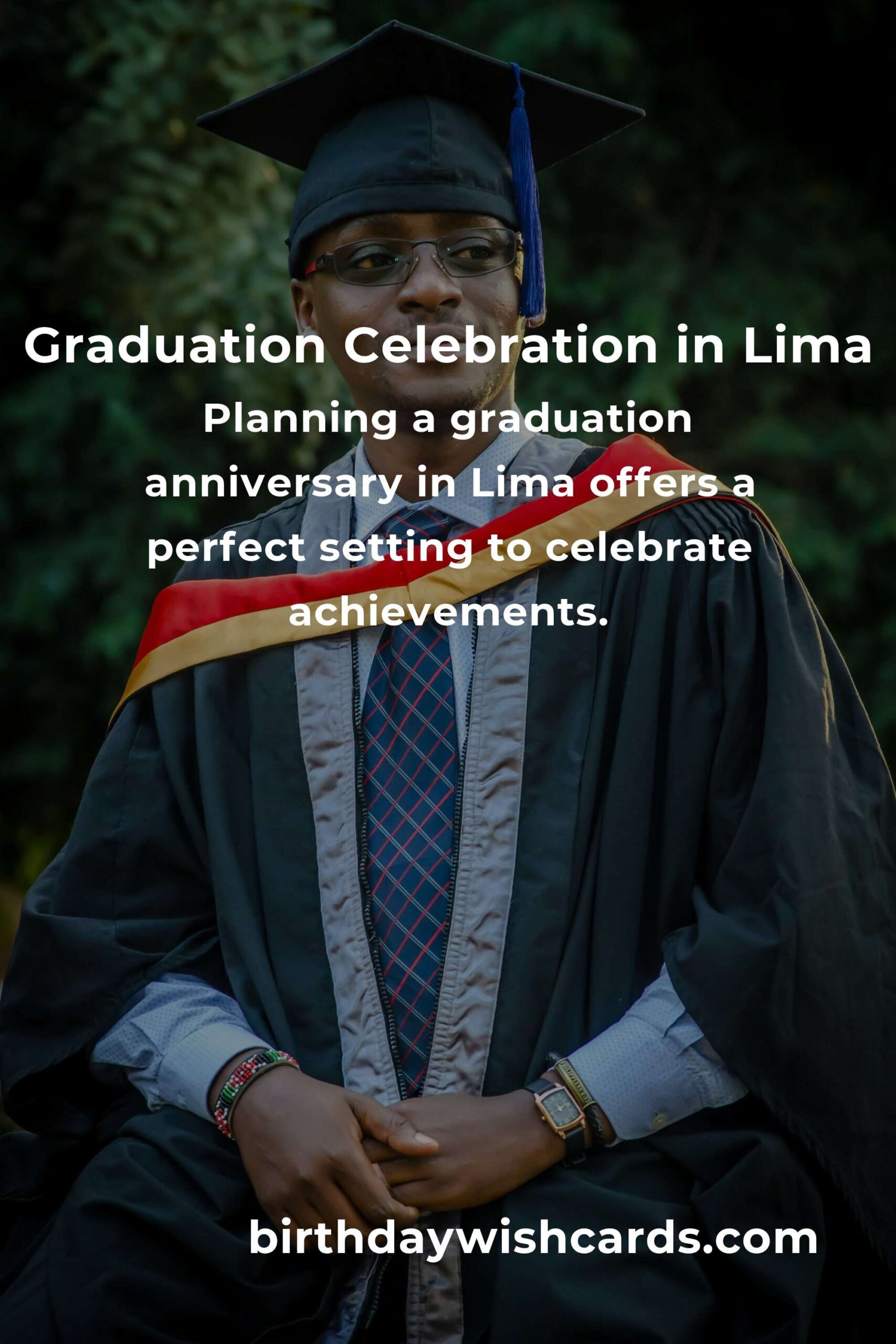 Ultimate Graduation Anniversary Planning Guide in Lima