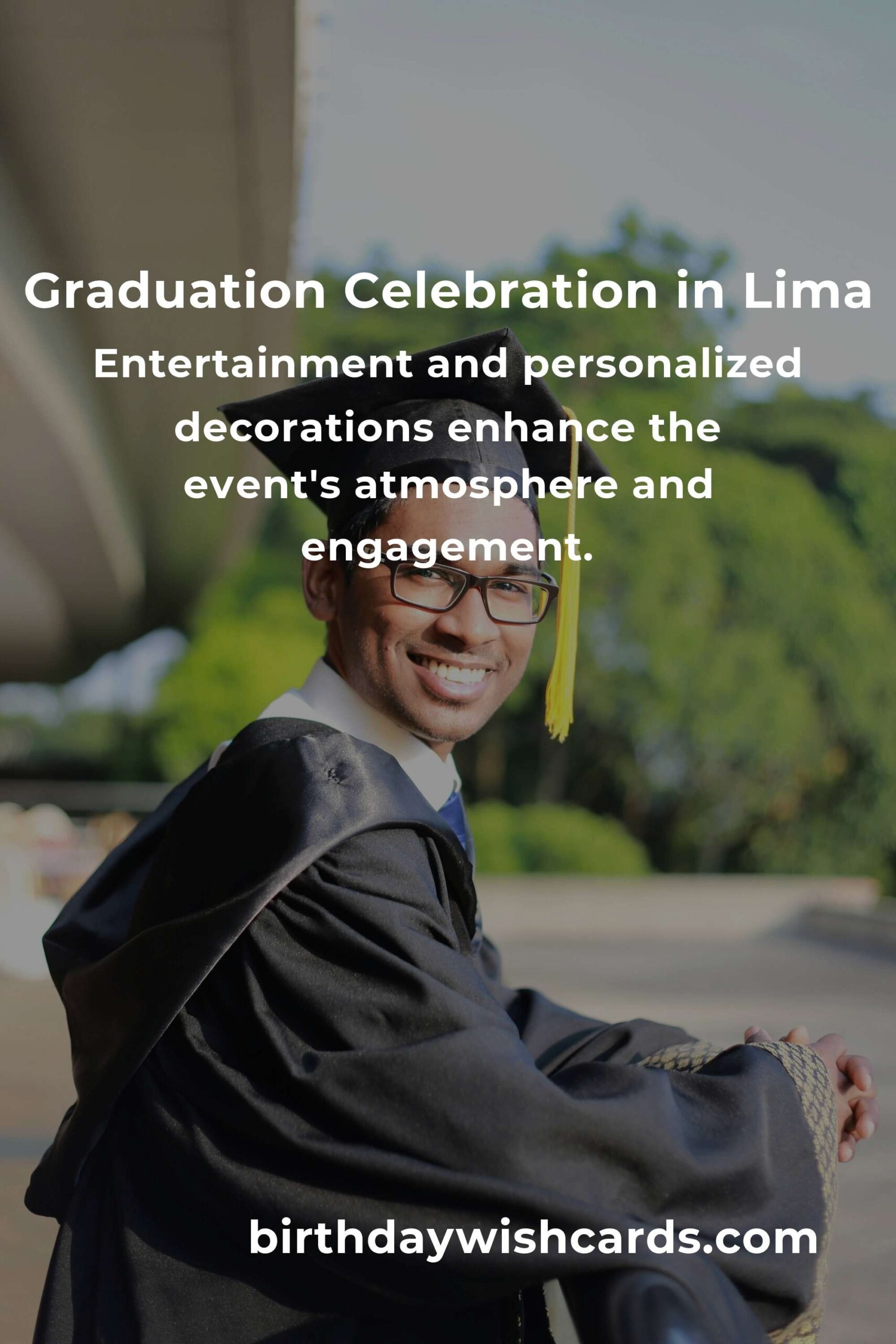 Ultimate Graduation Anniversary Planning Guide in Lima