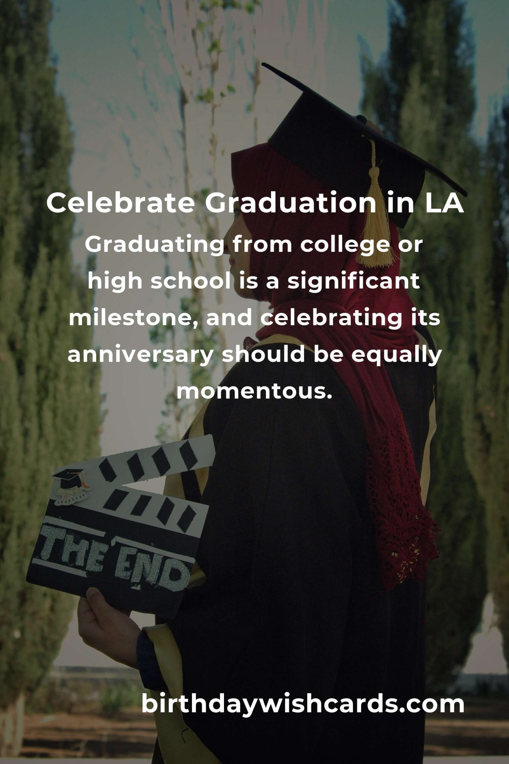 Ultimate Graduation Anniversary Planning Guide in Los Angeles