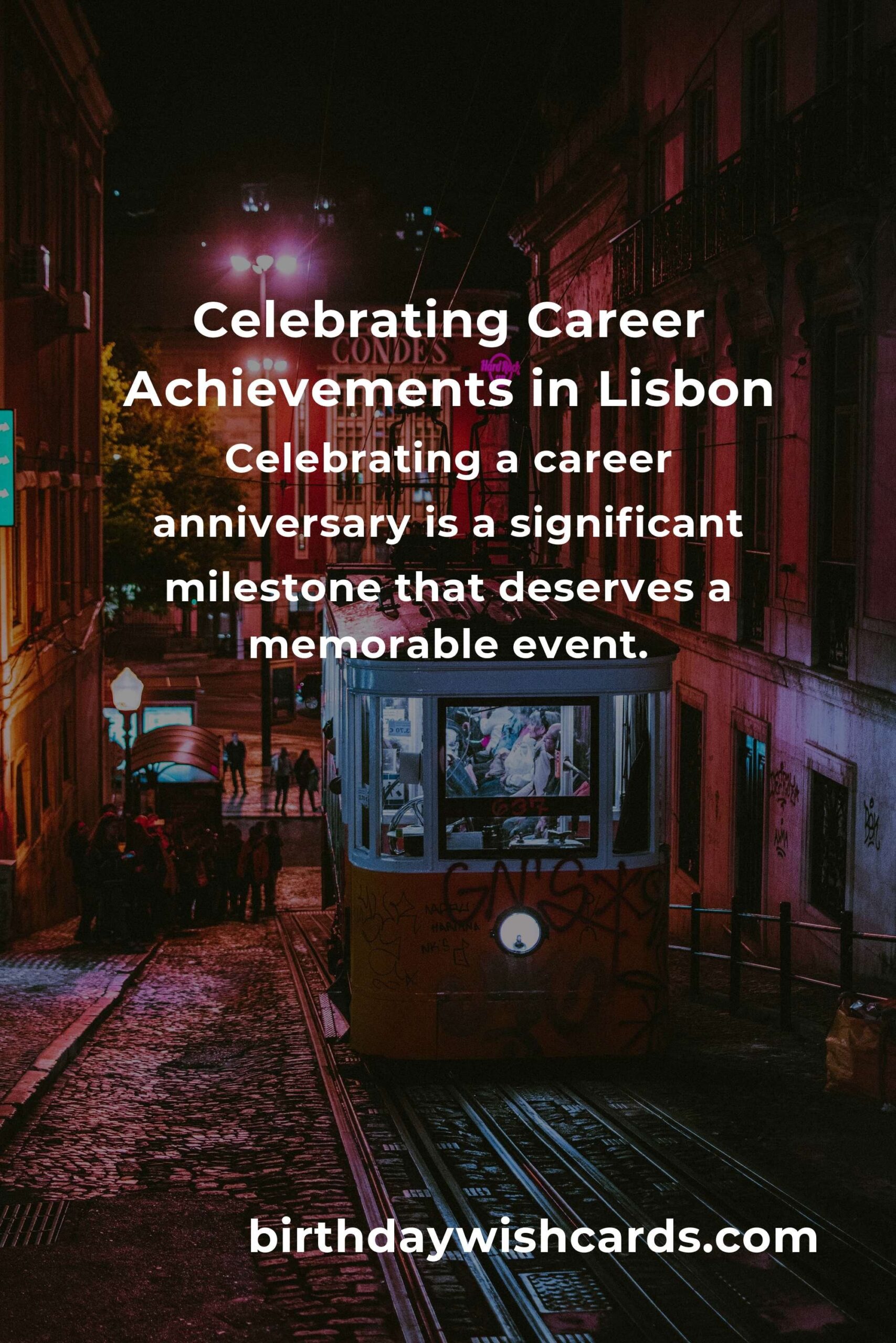 Ultimate Guide to Planning a Career Anniversary in Lisbon