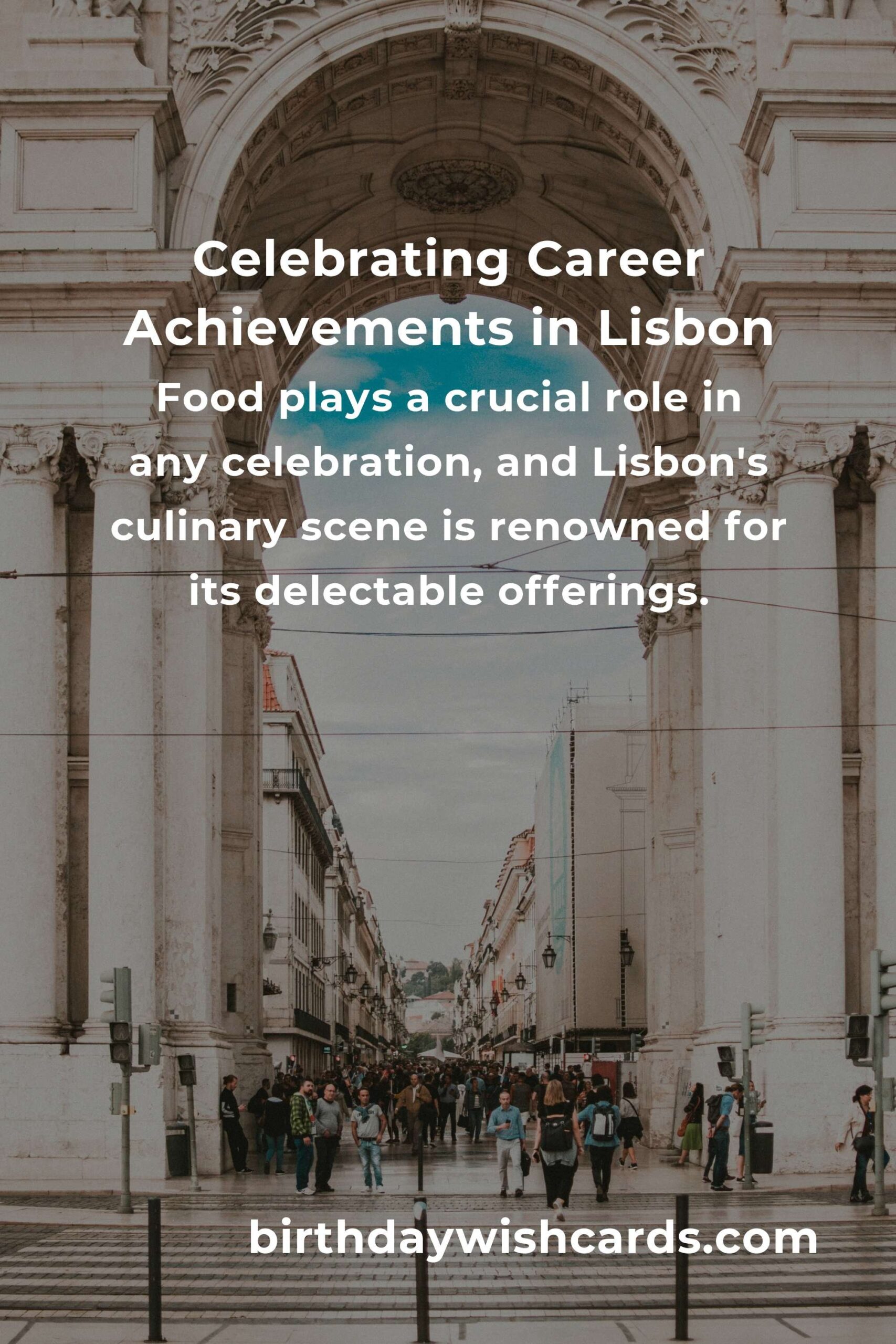 Ultimate Guide to Planning a Career Anniversary in Lisbon