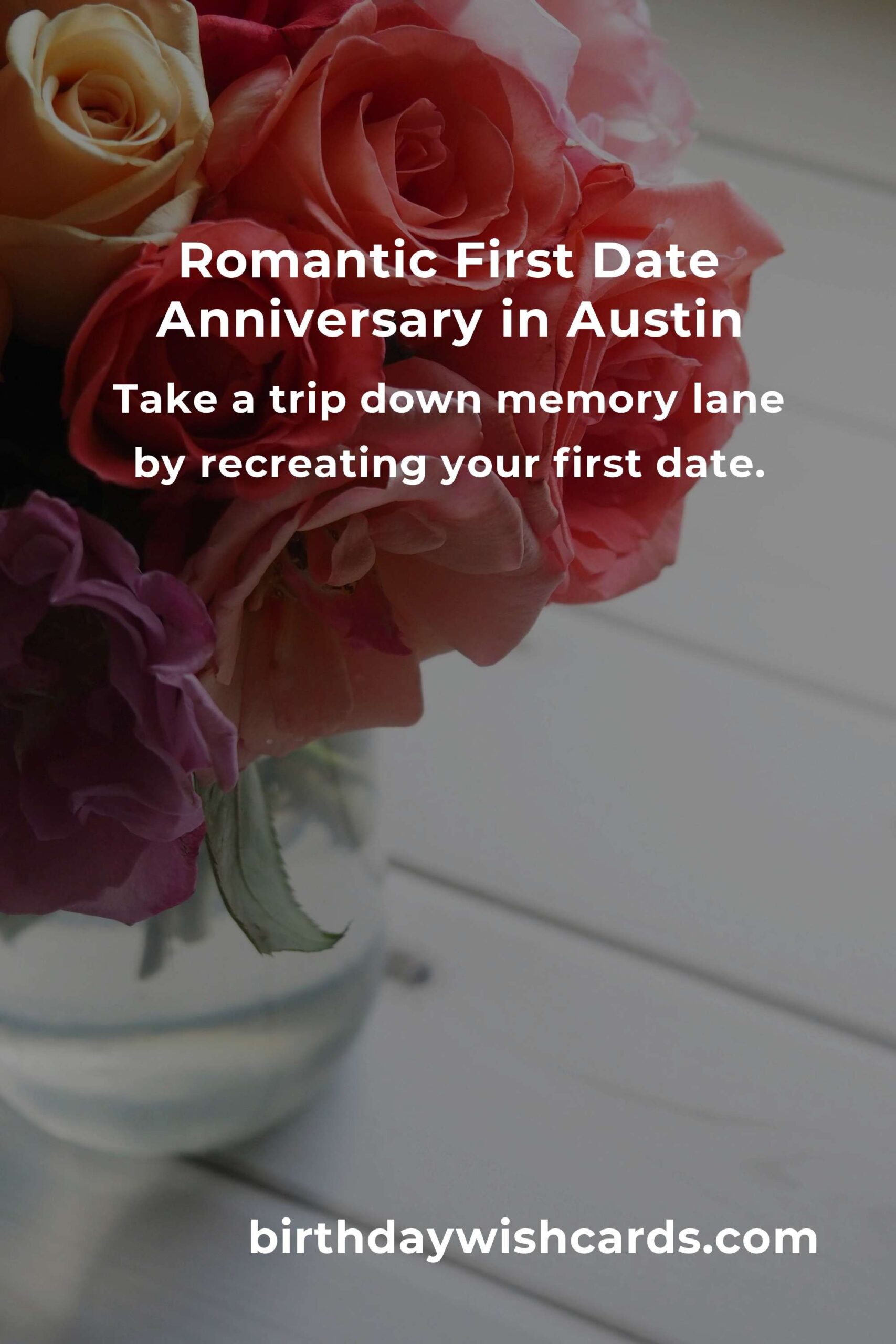 Ultimate Guide to Planning a First Date Anniversary in Austin