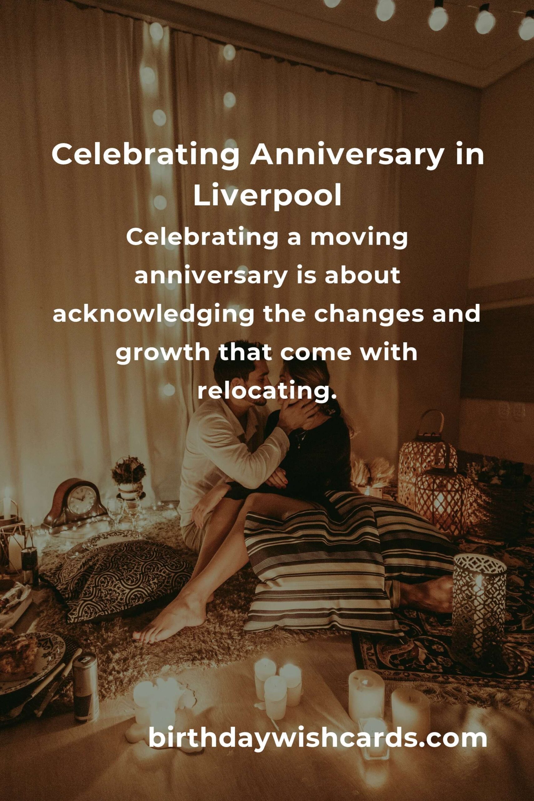 Ultimate Moving Anniversary Planning Guide in Liverpool