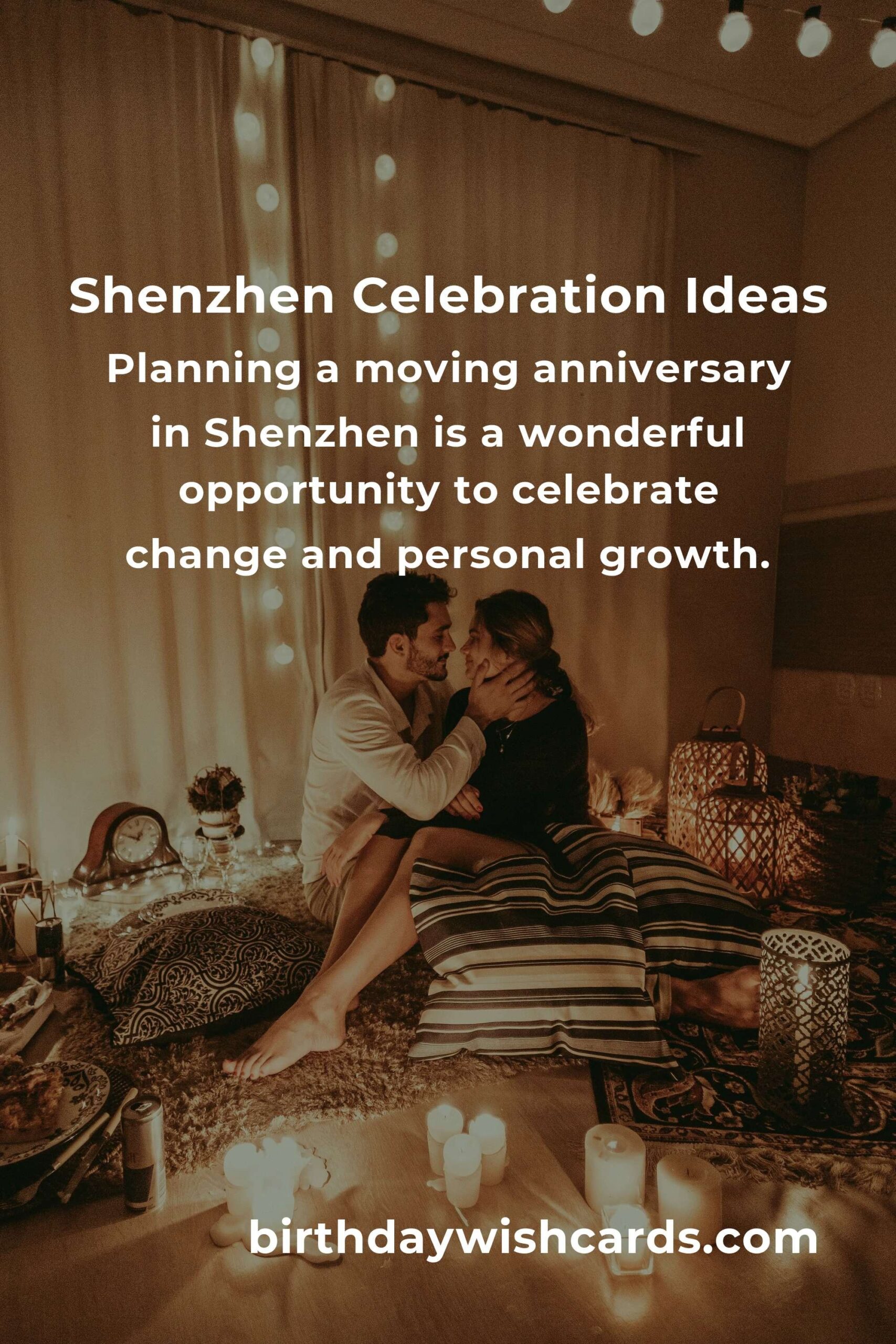 Ultimate Moving Anniversary Planning Guide in Shenzhen