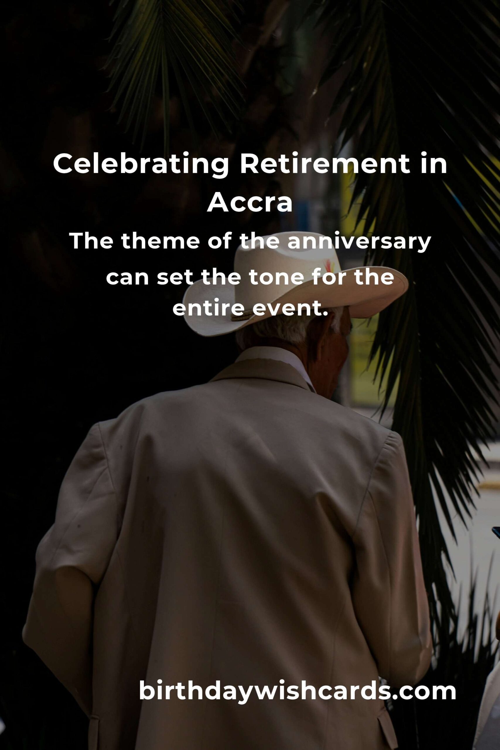 Ultimate Retirement Anniversary Planning Guide in Accra