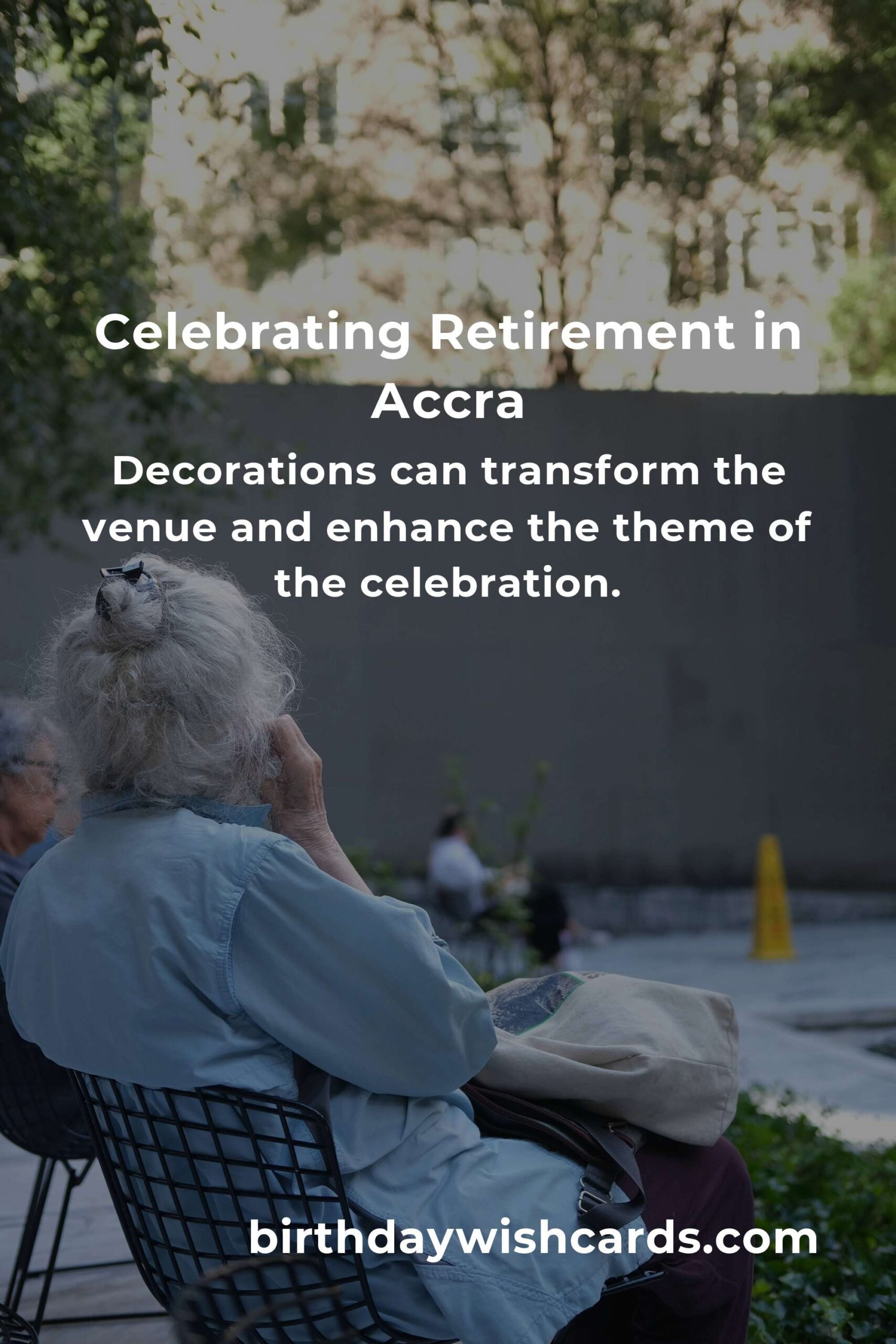 Ultimate Retirement Anniversary Planning Guide in Accra