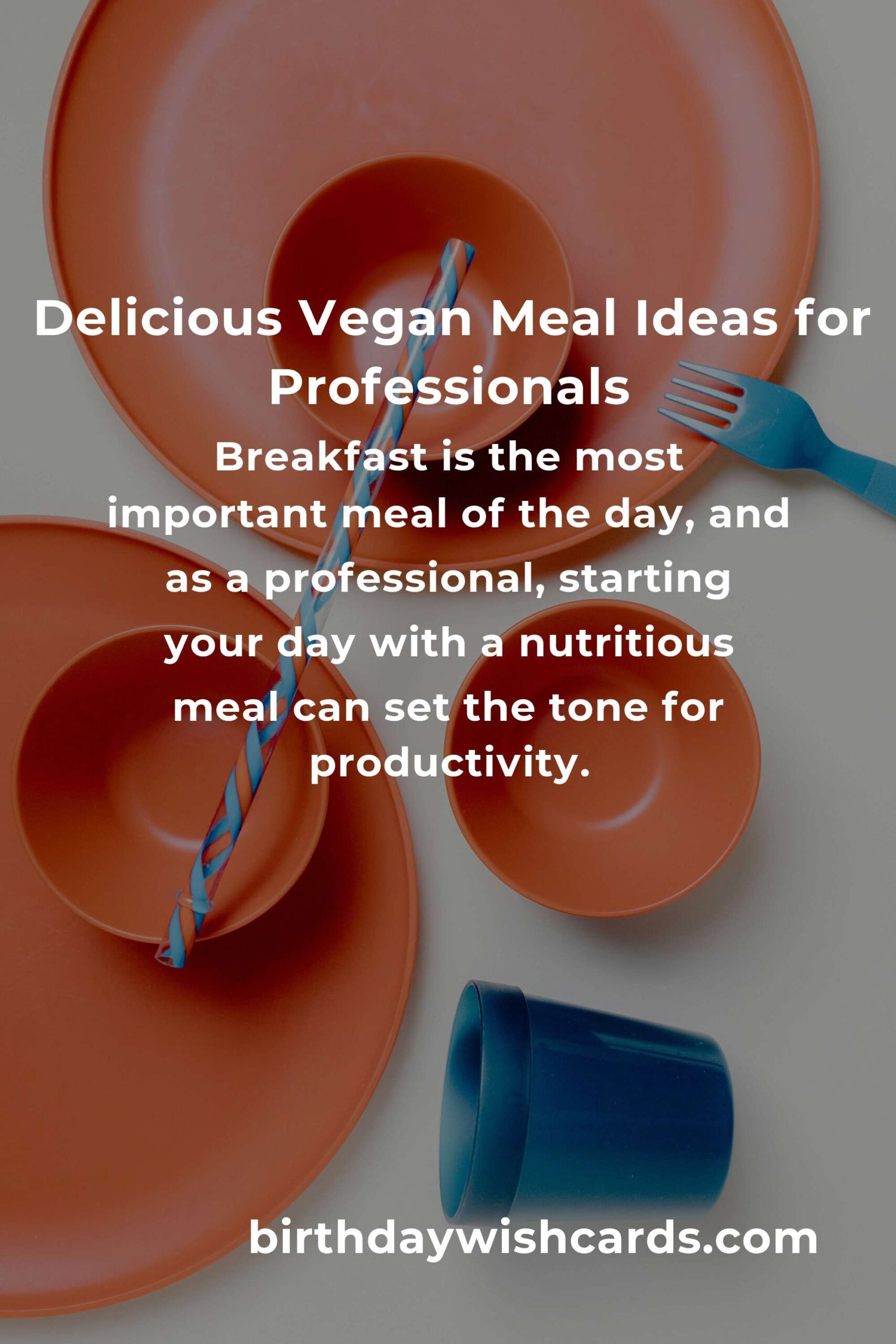 Vegan Meals for Professionals: A Comprehensive Guide to Eating Healthy at Work