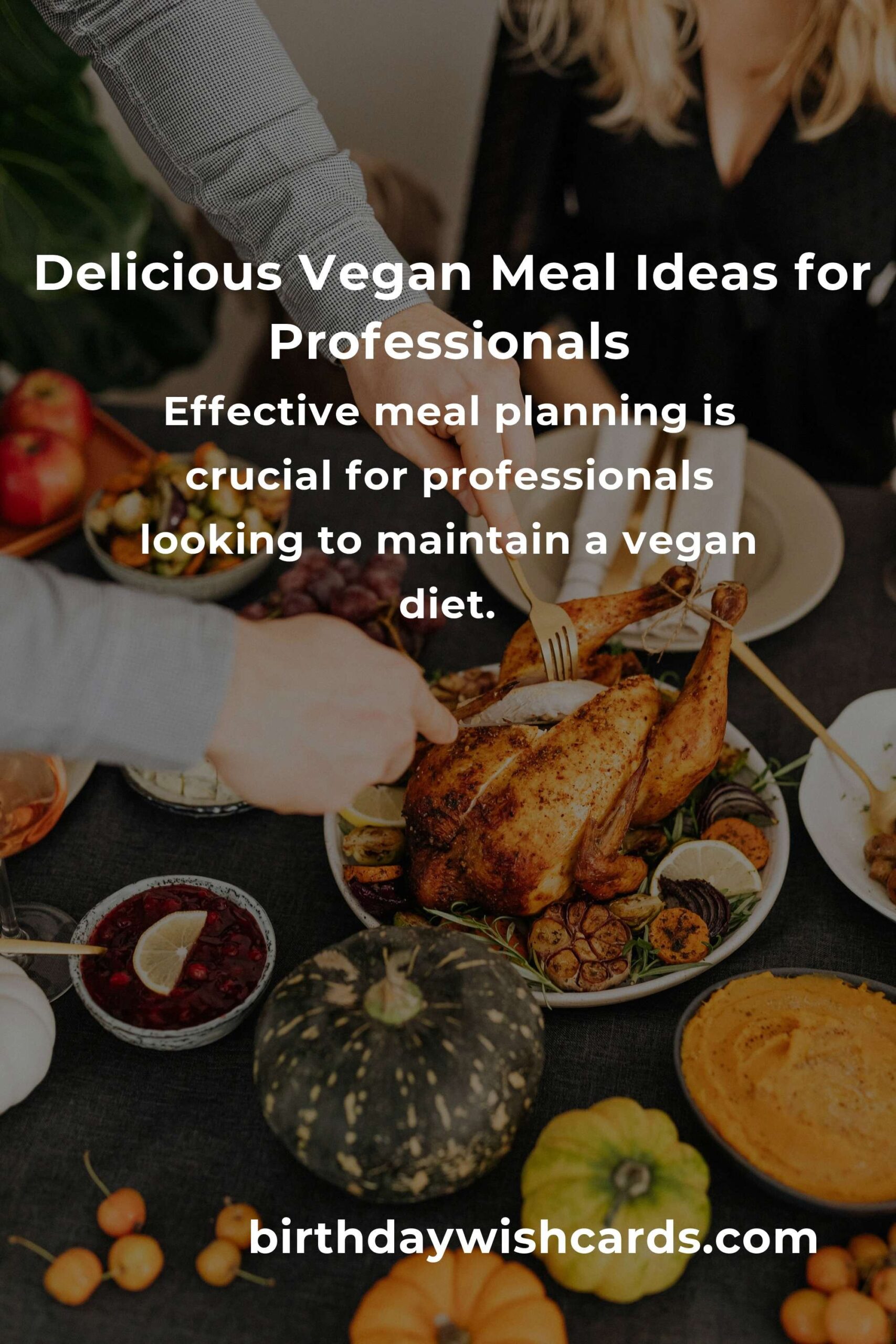 Vegan Meals for Professionals: A Comprehensive Guide to Eating Healthy at Work