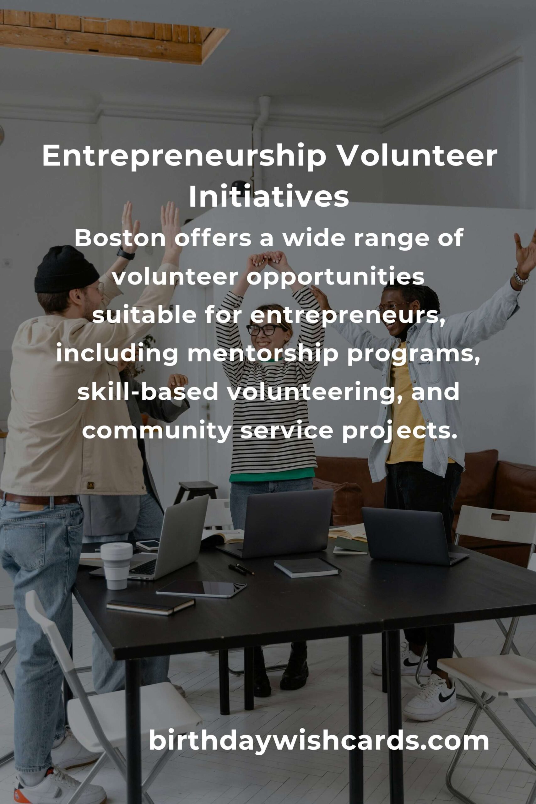 Volunteer Opportunities for Entrepreneurs in Boston: Giving Back and Gaining Skills