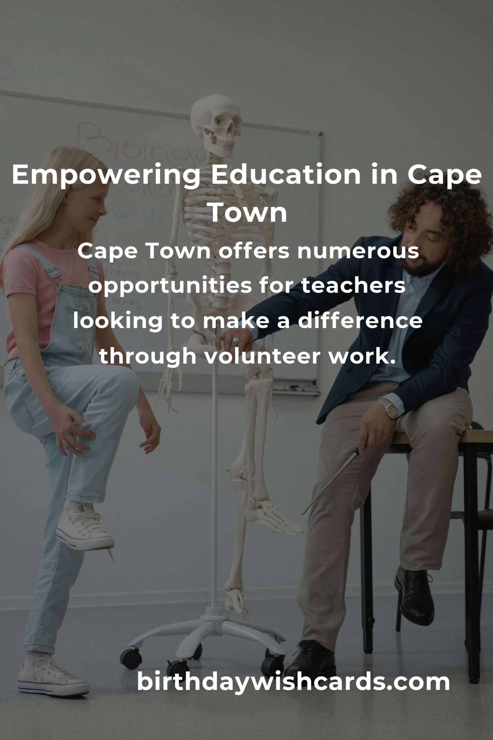 Volunteer Opportunities for Teachers in Cape Town: Making a Positive Impact