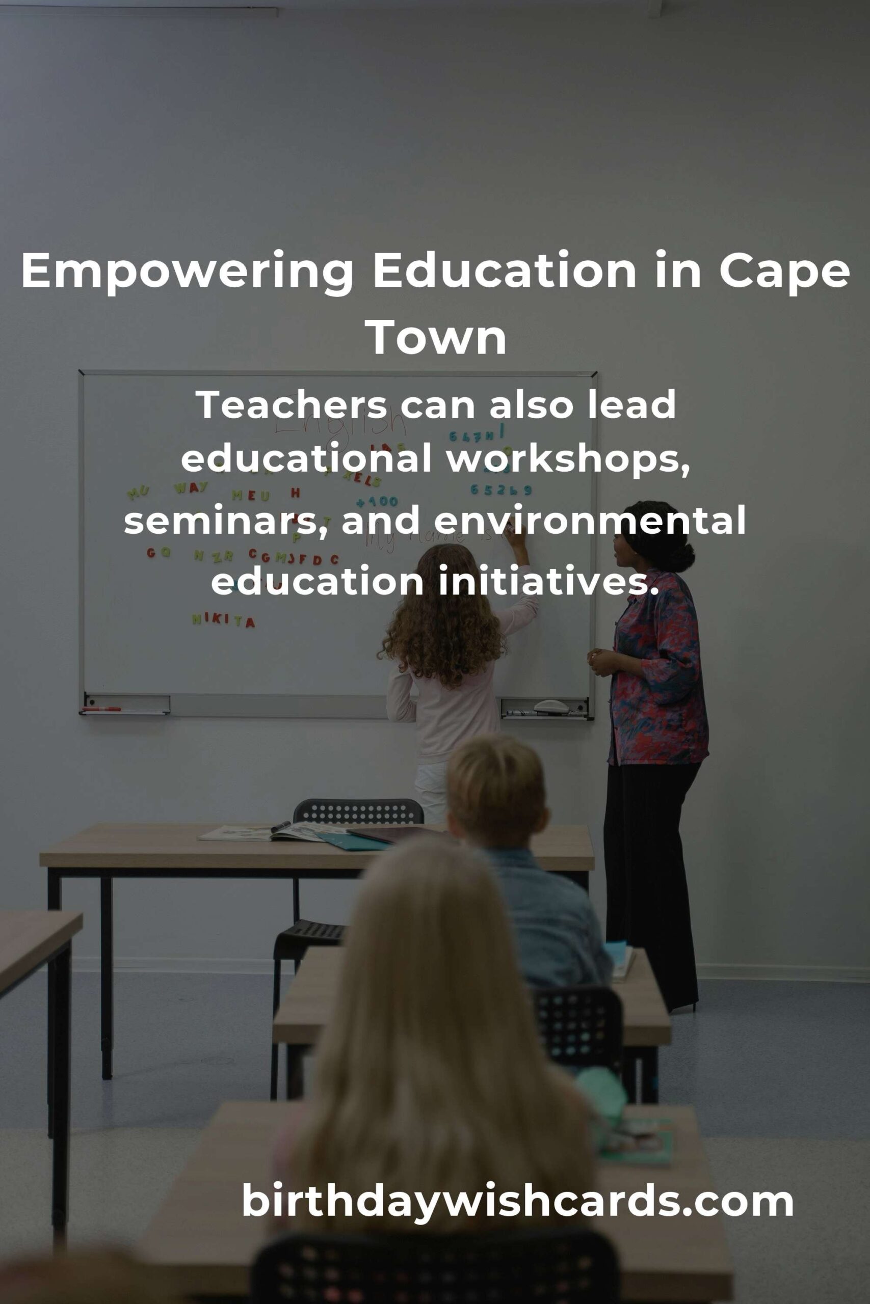 Volunteer Opportunities for Teachers in Cape Town: Making a Positive Impact