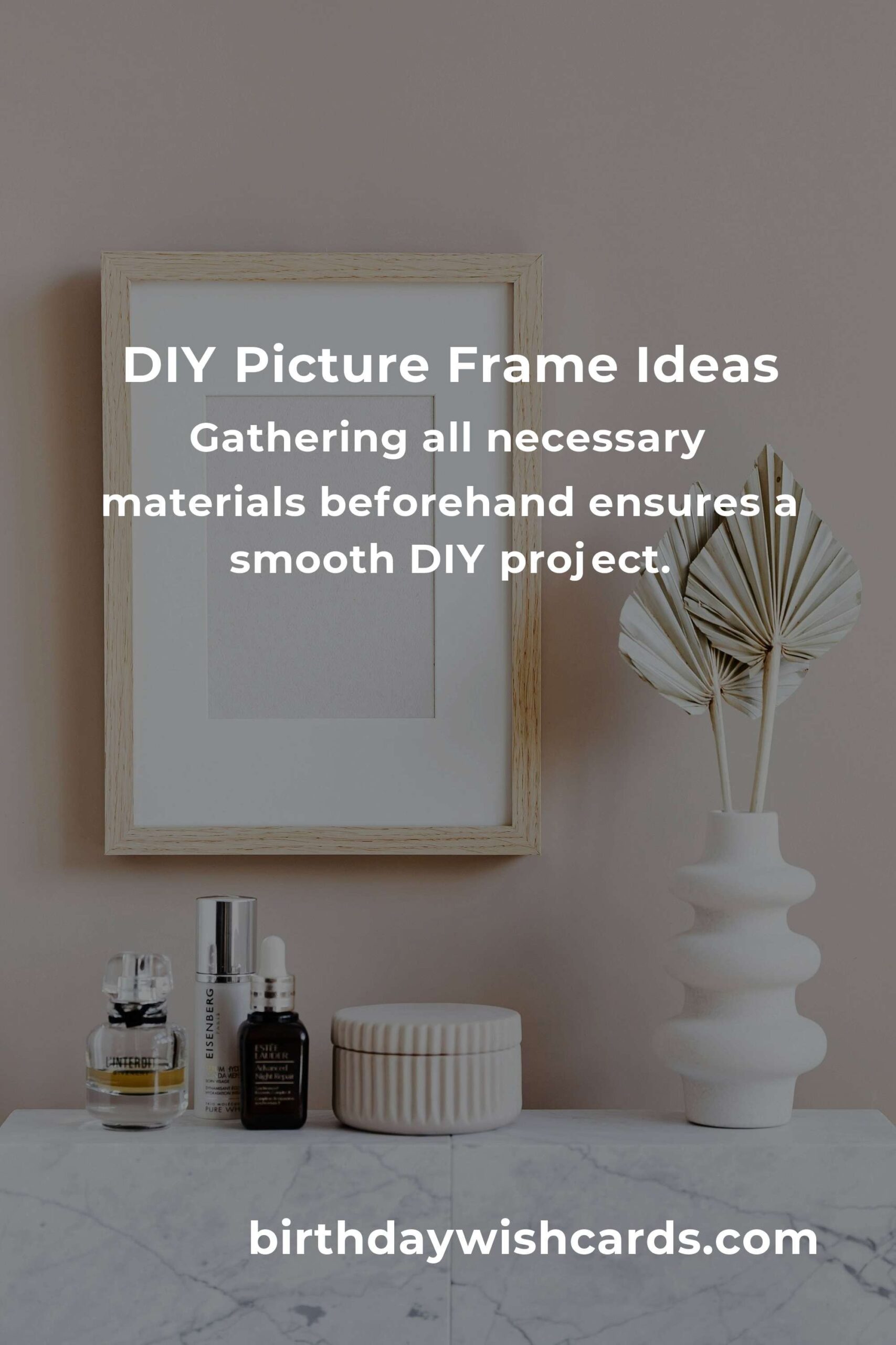 Weekend DIY: Create Stunning Picture Frames for Your Home
