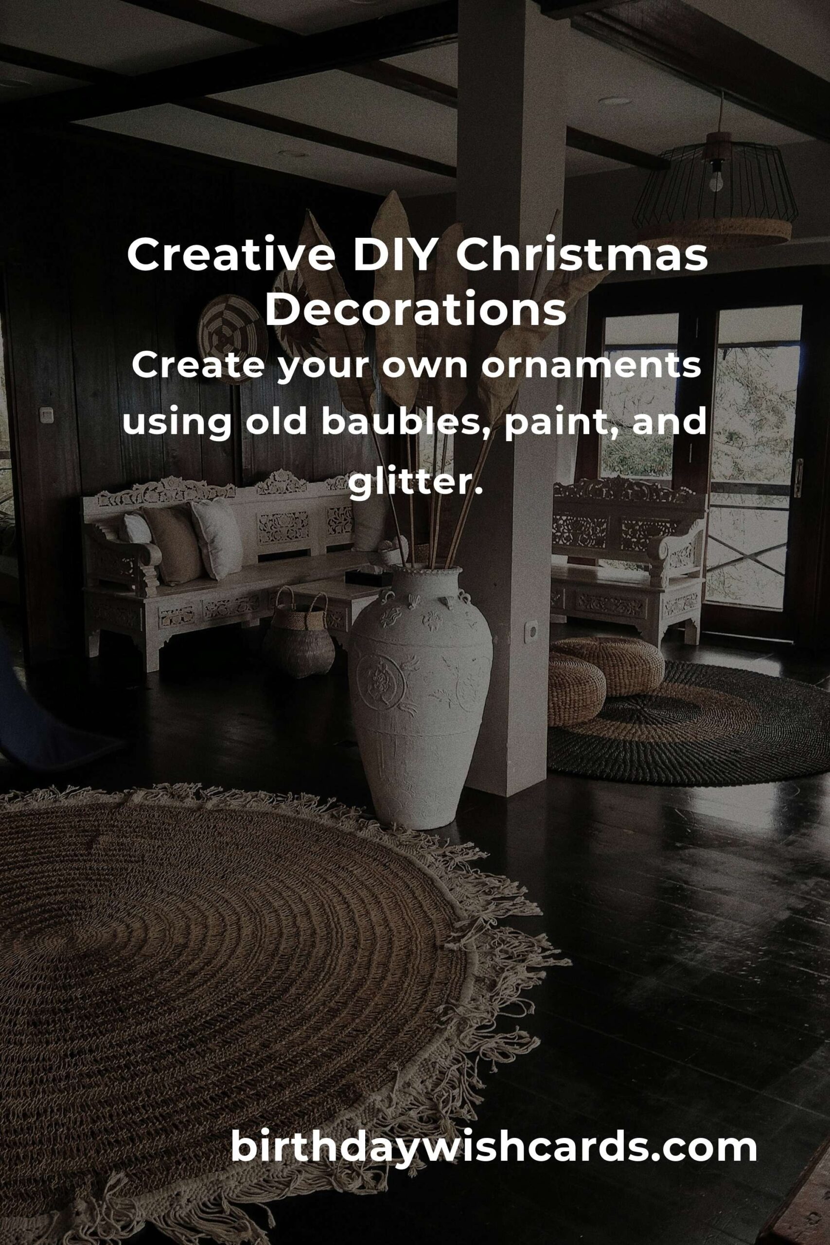 Weekend DIY: Creative Christmas Decorations for Your Home
