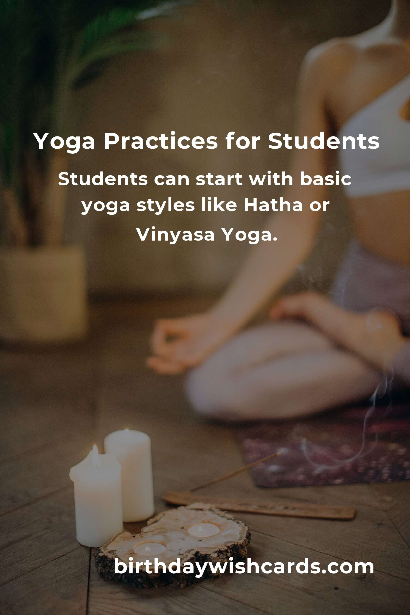 Yoga for Students: A Comprehensive Guide to Getting Started