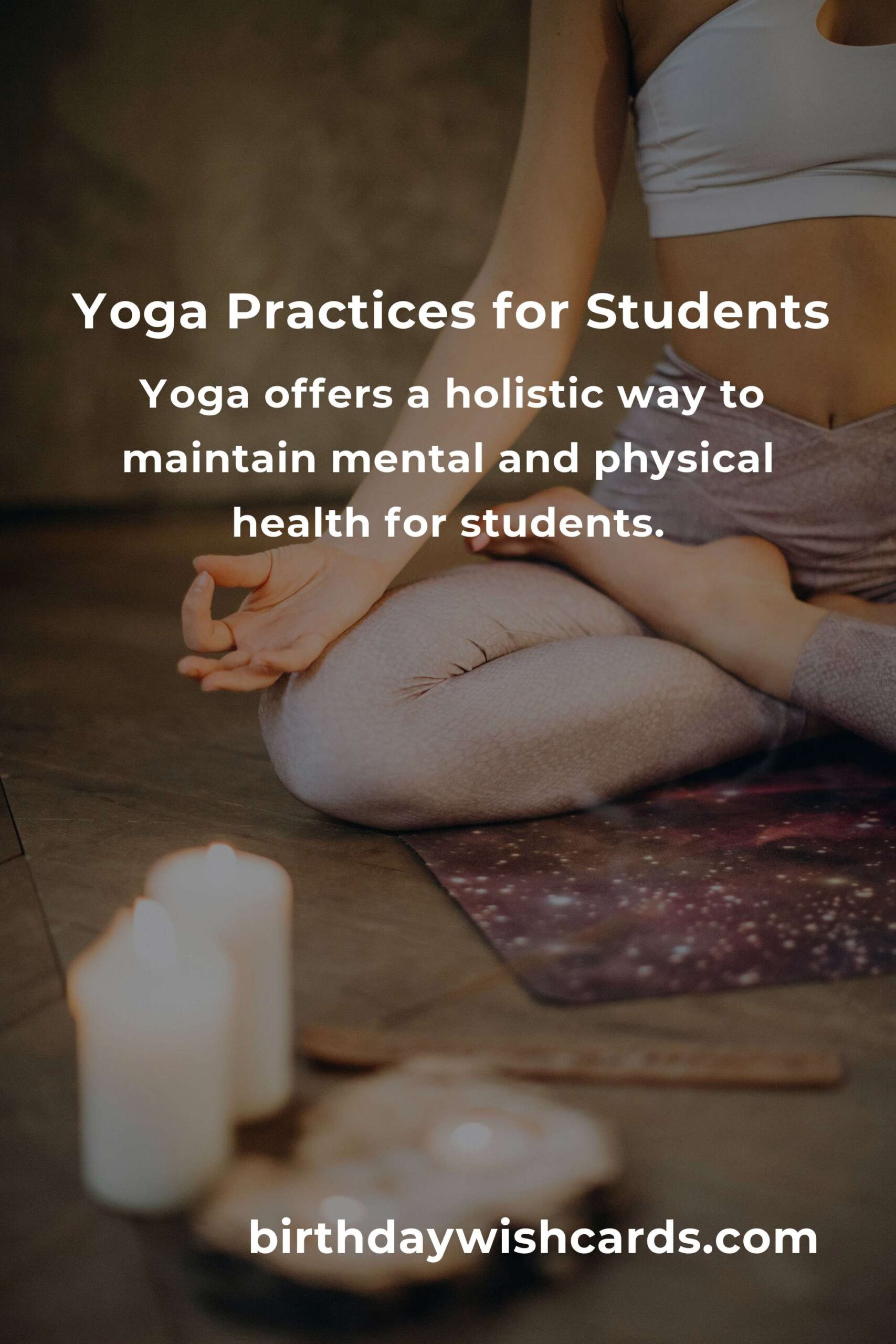 Yoga for Students: A Comprehensive Guide to Getting Started